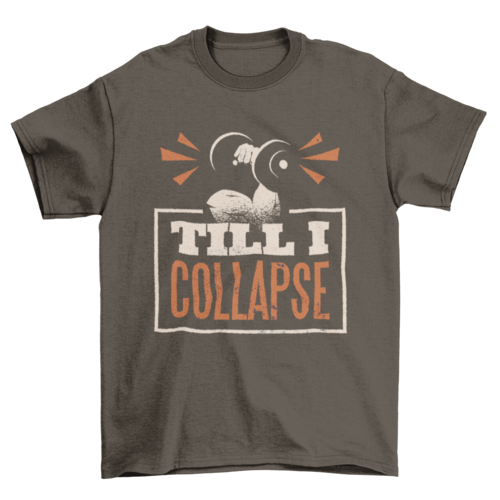 Weightlifting Quote T-shirt