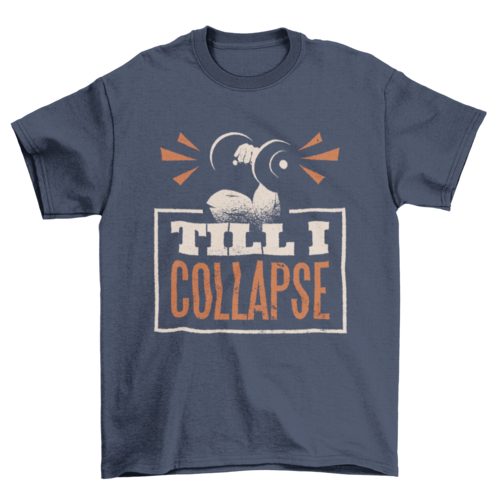Weightlifting Quote T-shirt